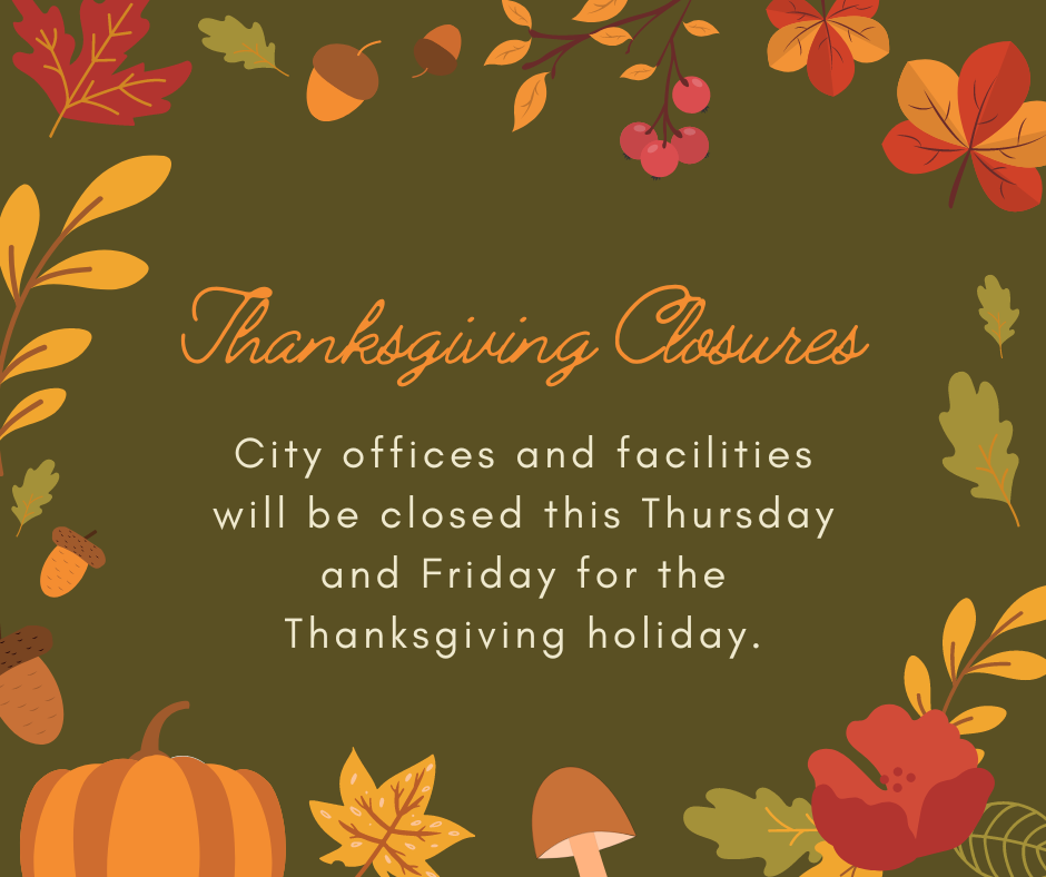 City of Austin Thanksgiving Day Closures AustinTexas.gov